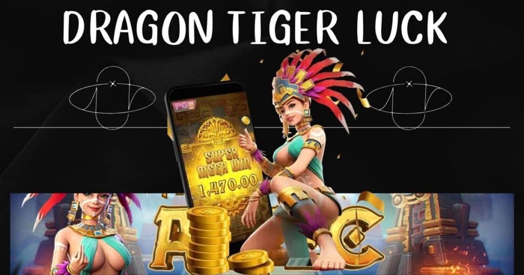 Dragon tiger luck